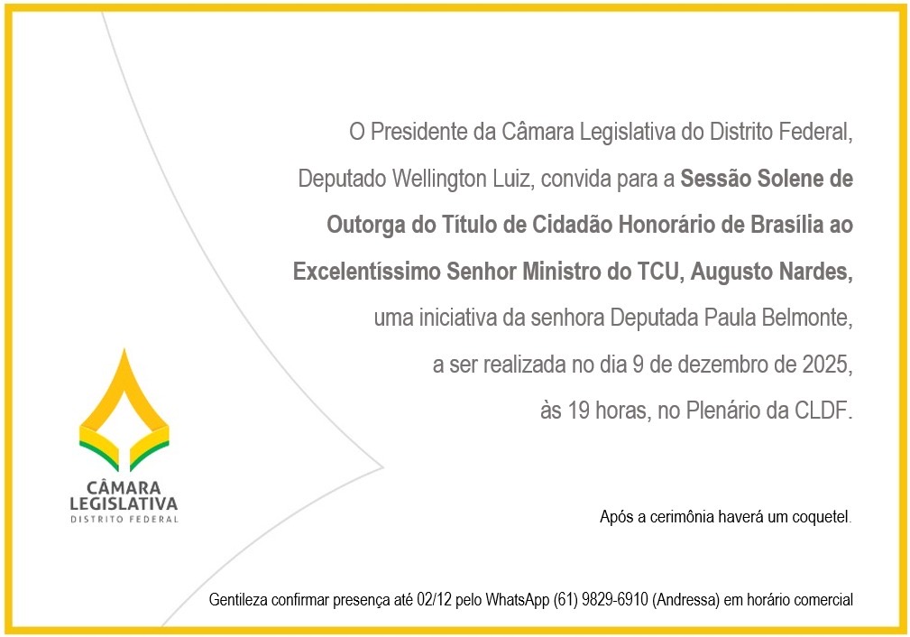 Ministro do TCU Augusto Nardes será cidadão de Brasília